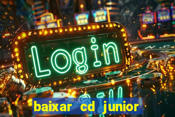 baixar cd junior marques 2024